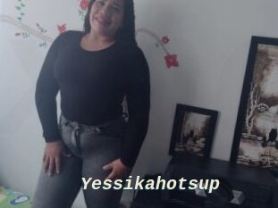 Yessikahotsup