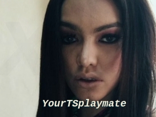 YourTSplaymate